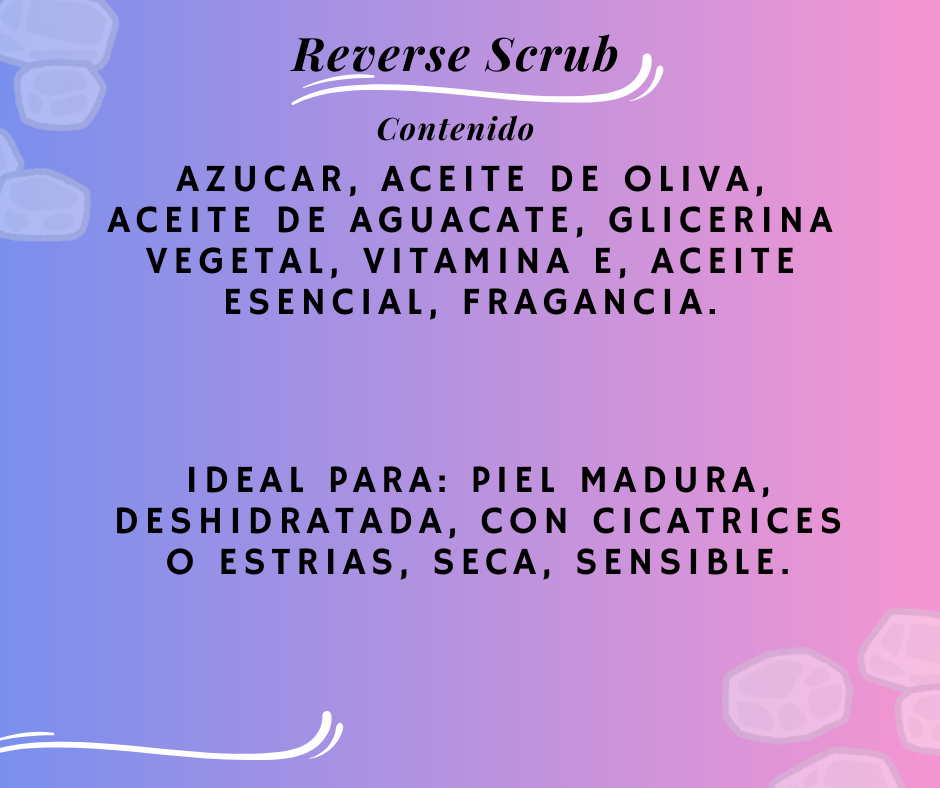 Reverse Scrub